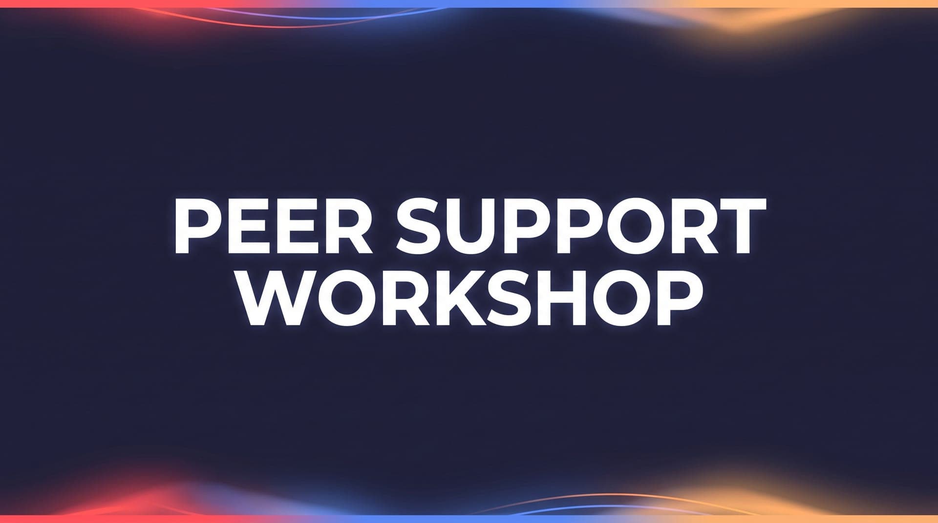 Peer Support Training