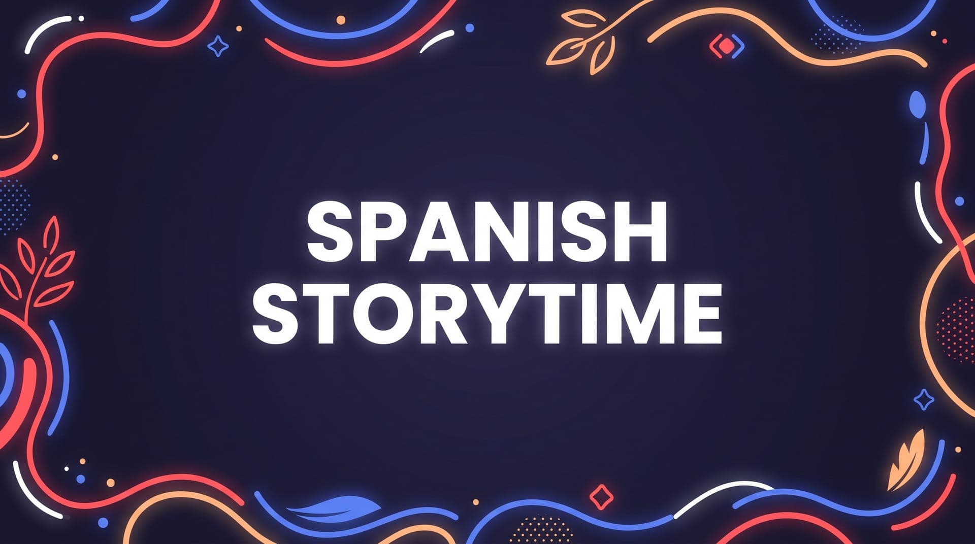 Spanish Storytime Flyer
